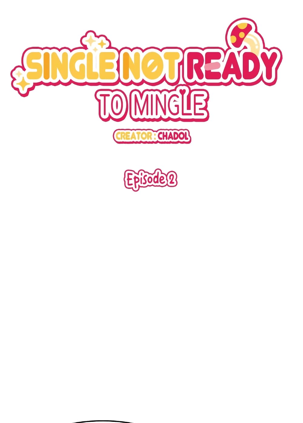 Single Not Ready to Mingle 2 03